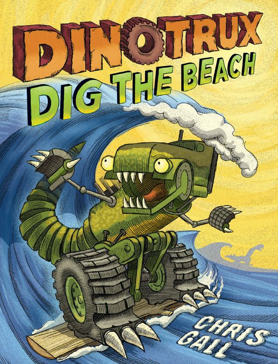 Dinotrux Dig the Beach (Dinotrux Series #3)