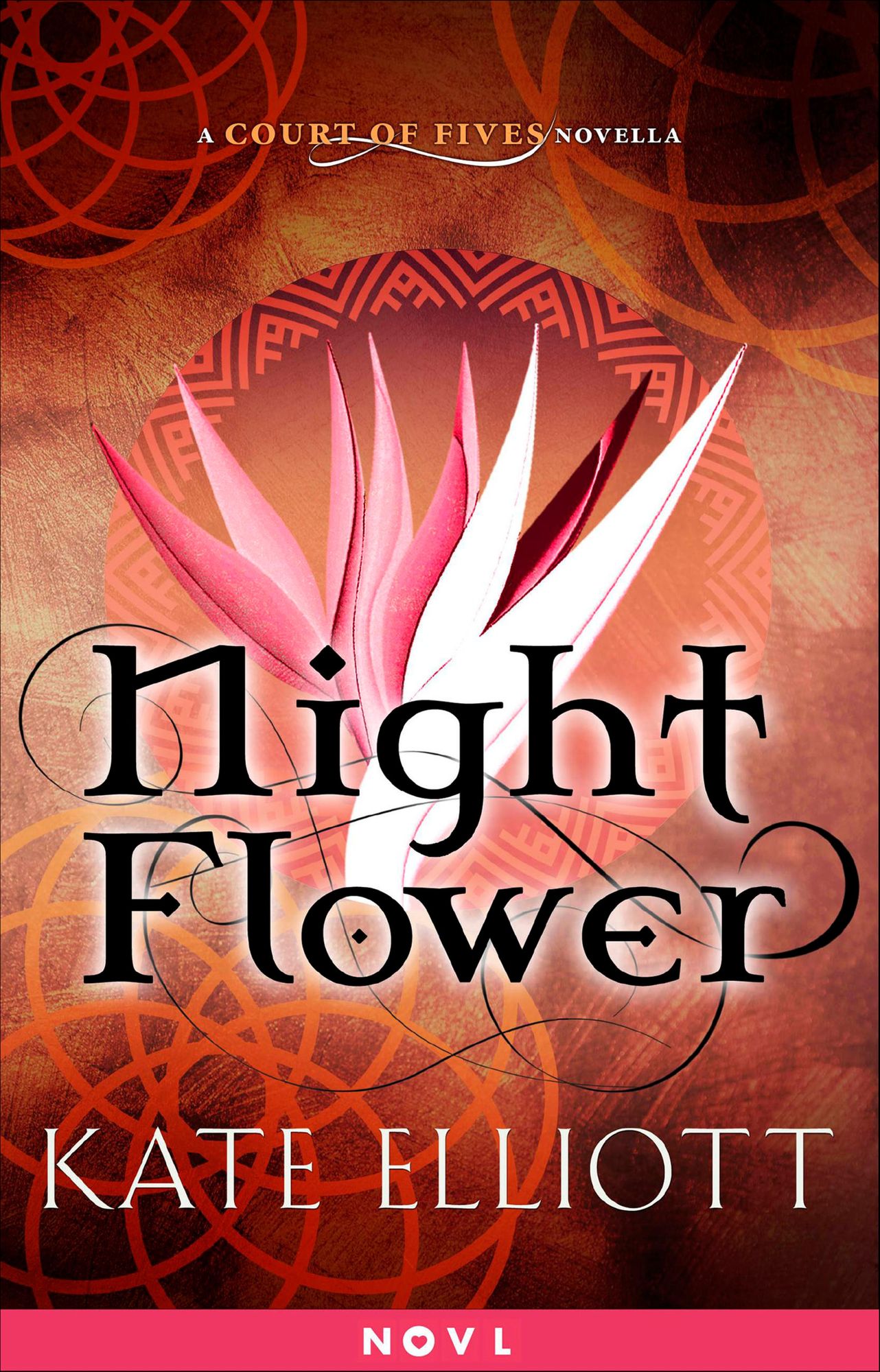Night Flower: A Court of Fives Novella