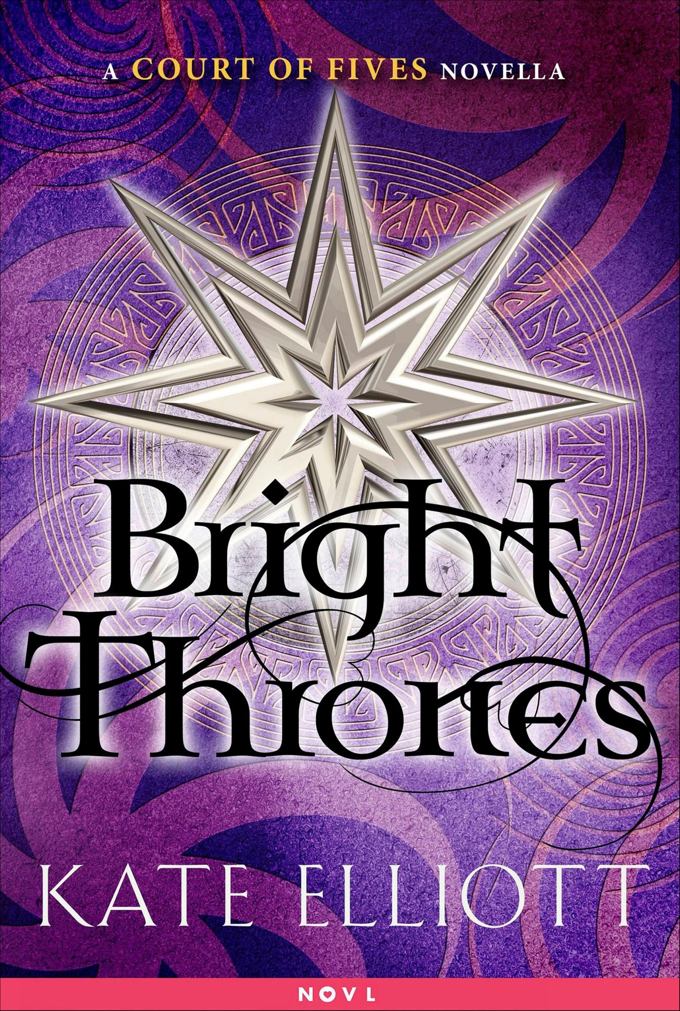 Bright Thrones: A Court of Fives Novella