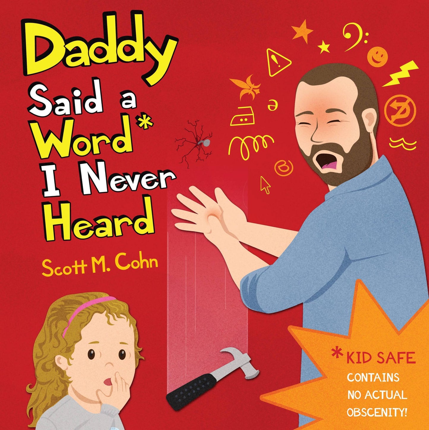 Daddy Said a Word I Never Heard (Daddy Series #2)