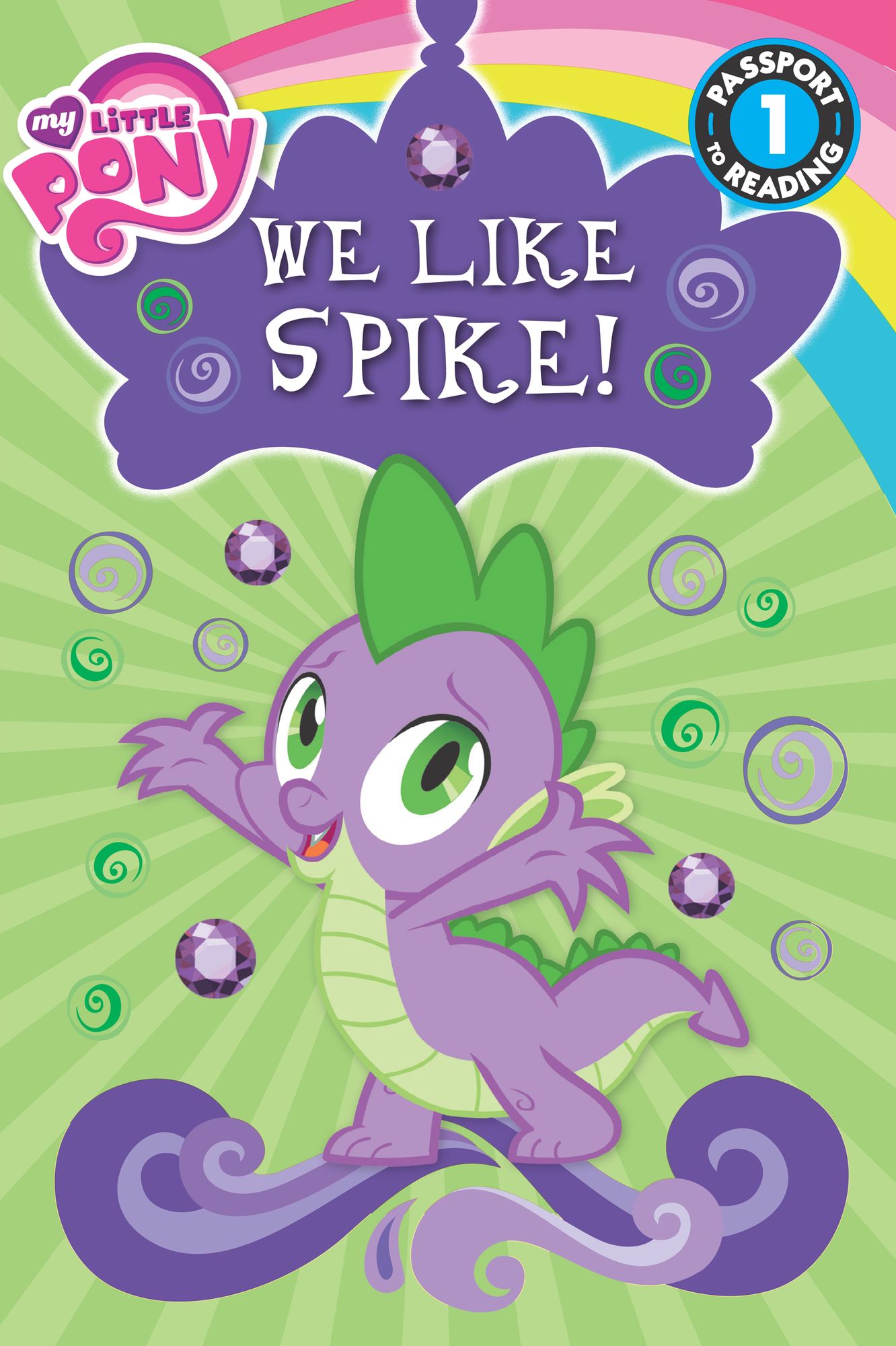 We Like Spike! (My Little Pony Series)