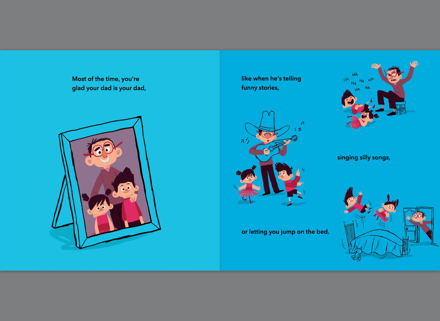Be Glad Your Dad...(Is Not an Octopus!)