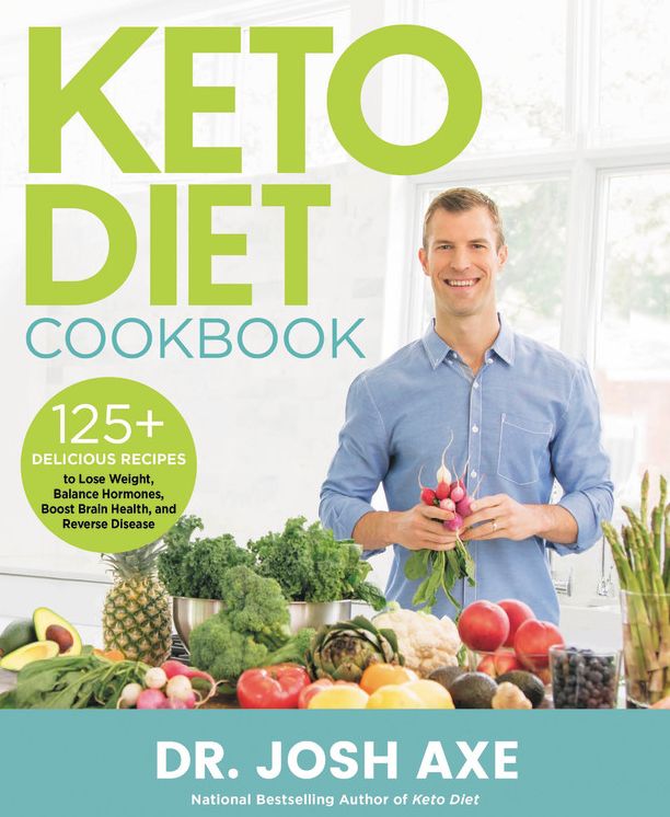 Keto Diet Cookbook : 125 Delicious Recipes to Lose Weight, Balance Hormones, Boost Brain Health, and Reverse Disease