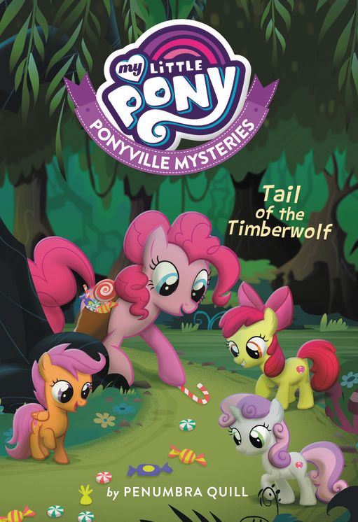 The Tail of the Timberwolf (My Little Pony: Ponyville Mysteries Series #2)