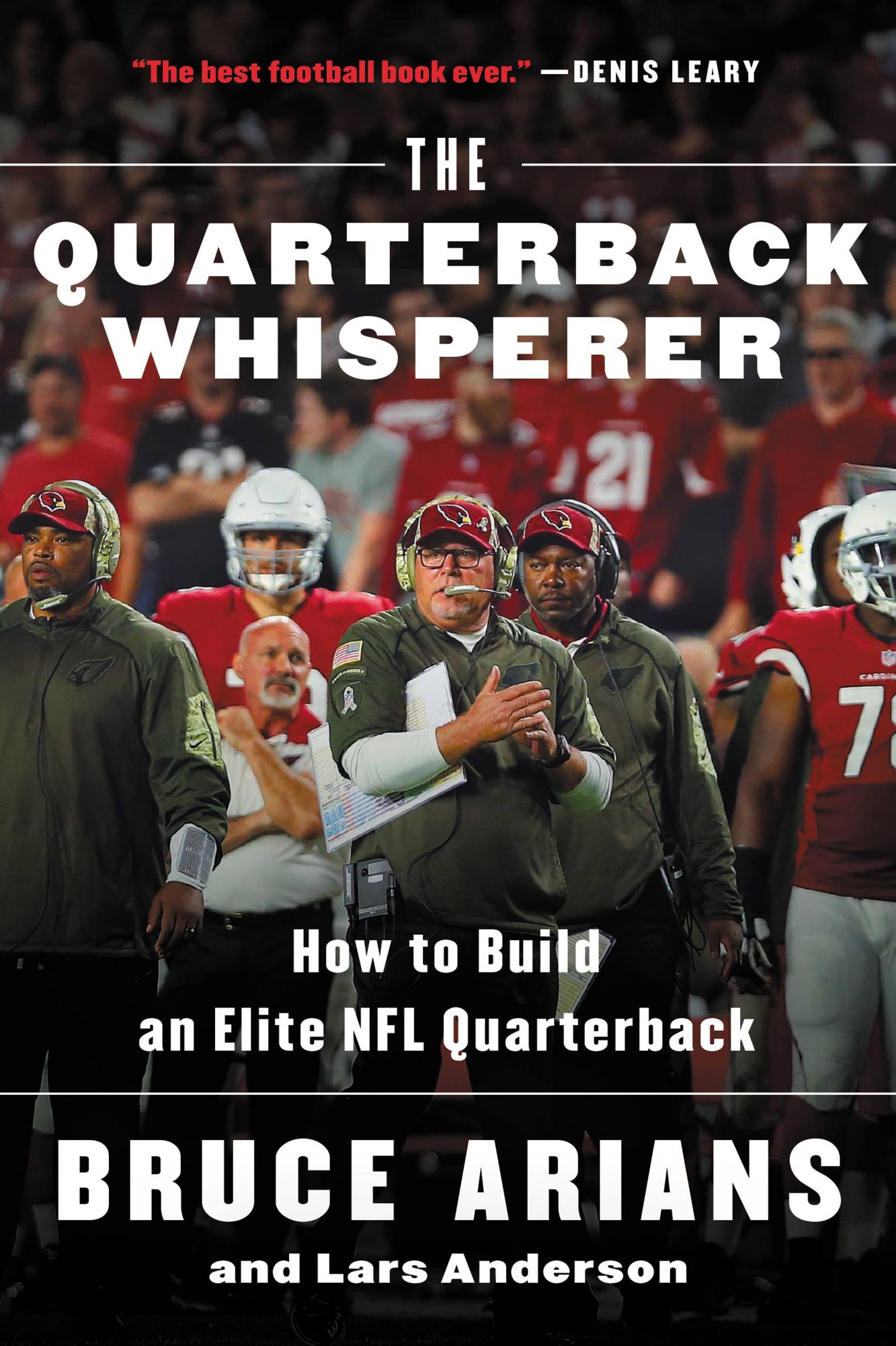 The Quarterback Whisperer : How to Build an Elite NFL Quarterback