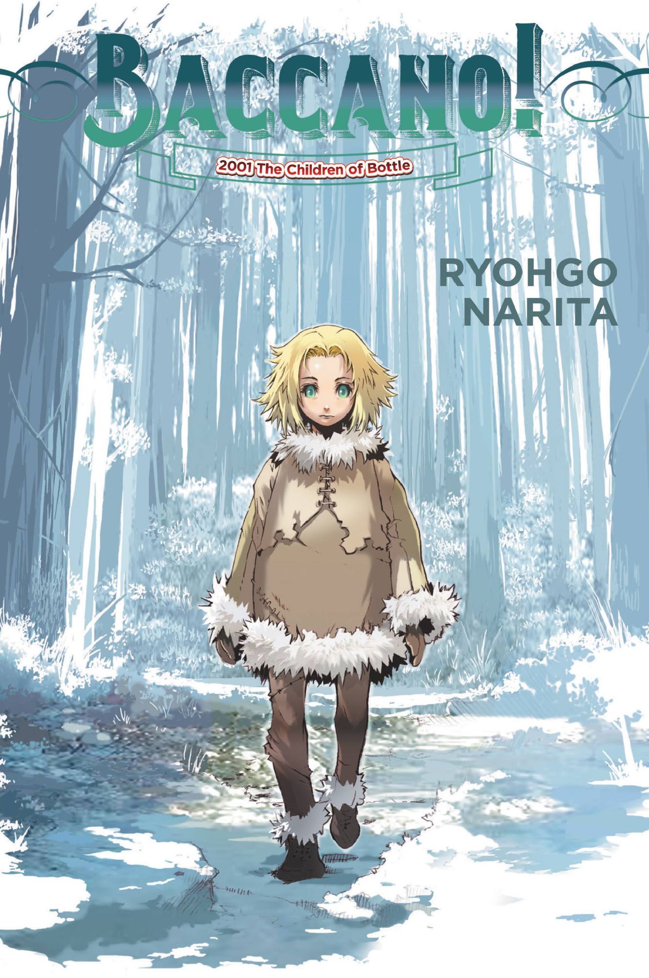 Baccano!, Vol. 5 (light novel): 2001 The Children of Bottle