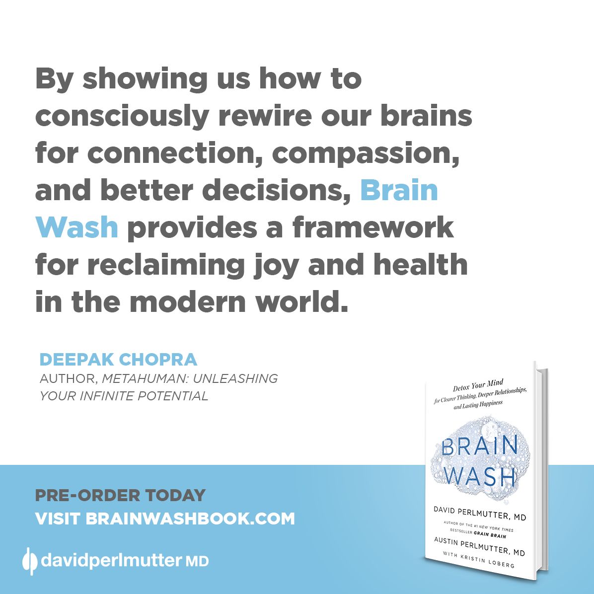 Brain Wash: Detox Your Mind for Clearer Thinking, Deeper Relationships, and Lasting Happiness