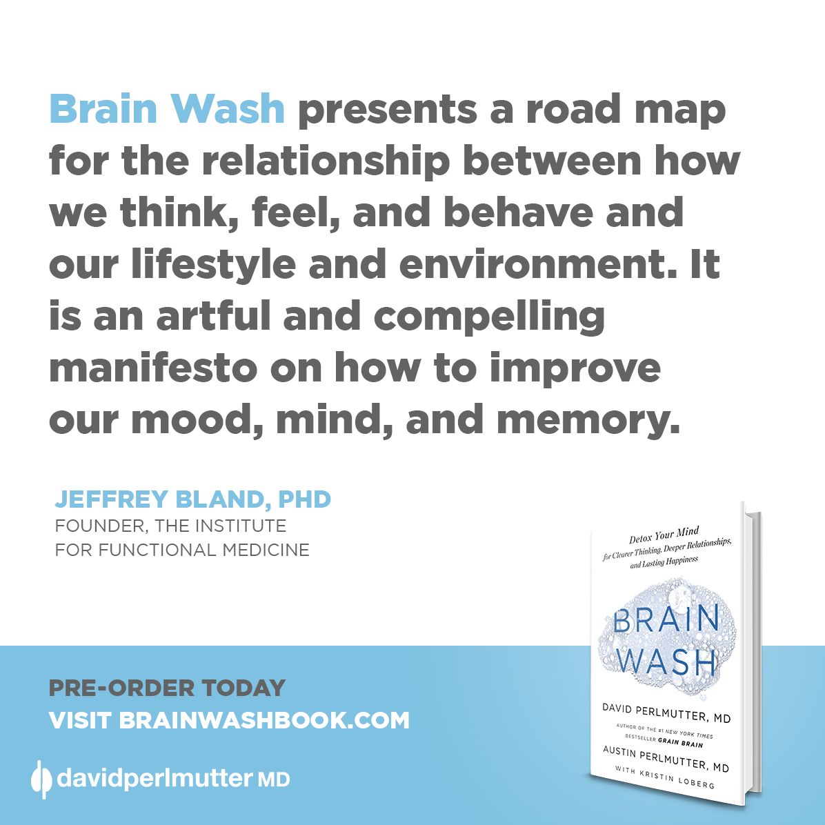 Brain Wash: Detox Your Mind for Clearer Thinking, Deeper Relationships, and Lasting Happiness