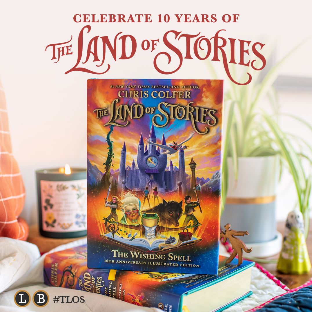 The Land of Stories: The Wishing Spell: 10th Anniversary Edition