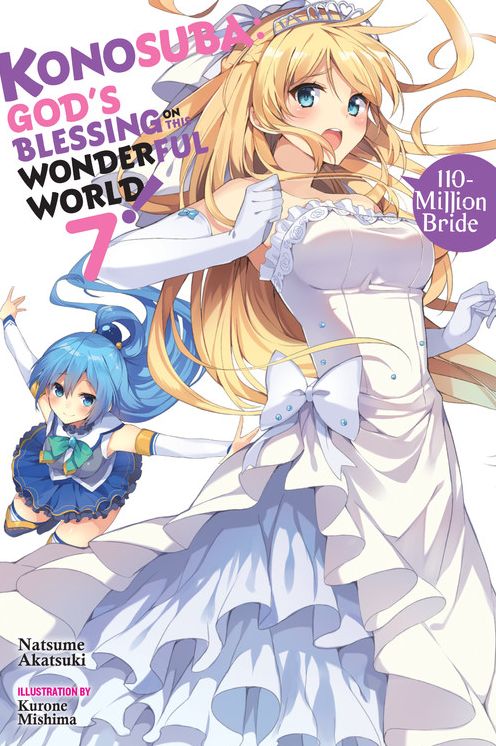 Konosuba: God's Blessing on This Wonderful World!, Vol. 7 (Light Novel): 110-Million Bride