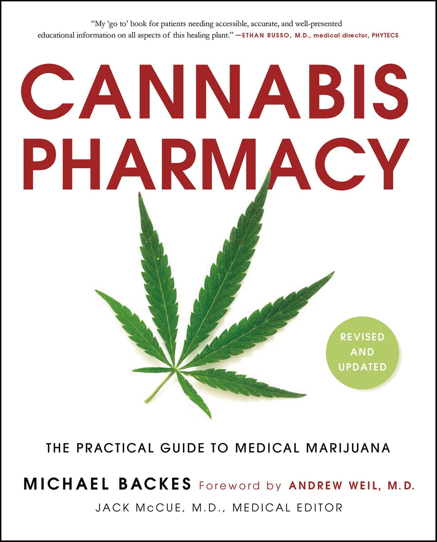 Cannabis Pharmacy: The Practical Guide to Medical Marijuana