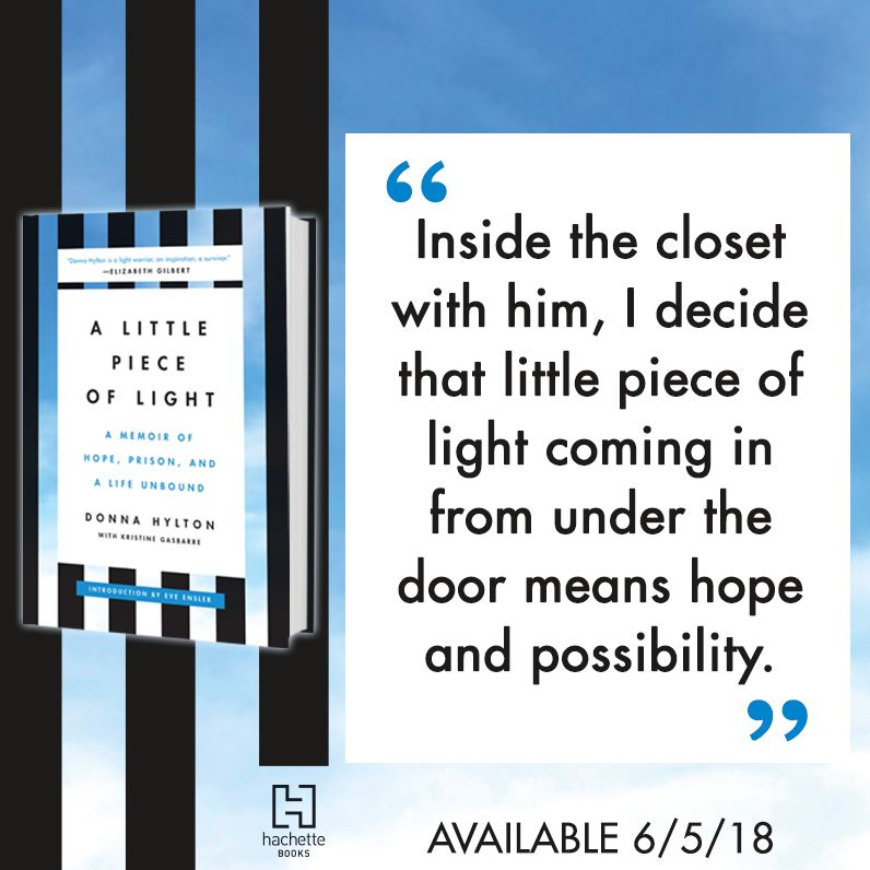 A Little Piece of Light: A Memoir of Hope, Prison, and a Life Unbound