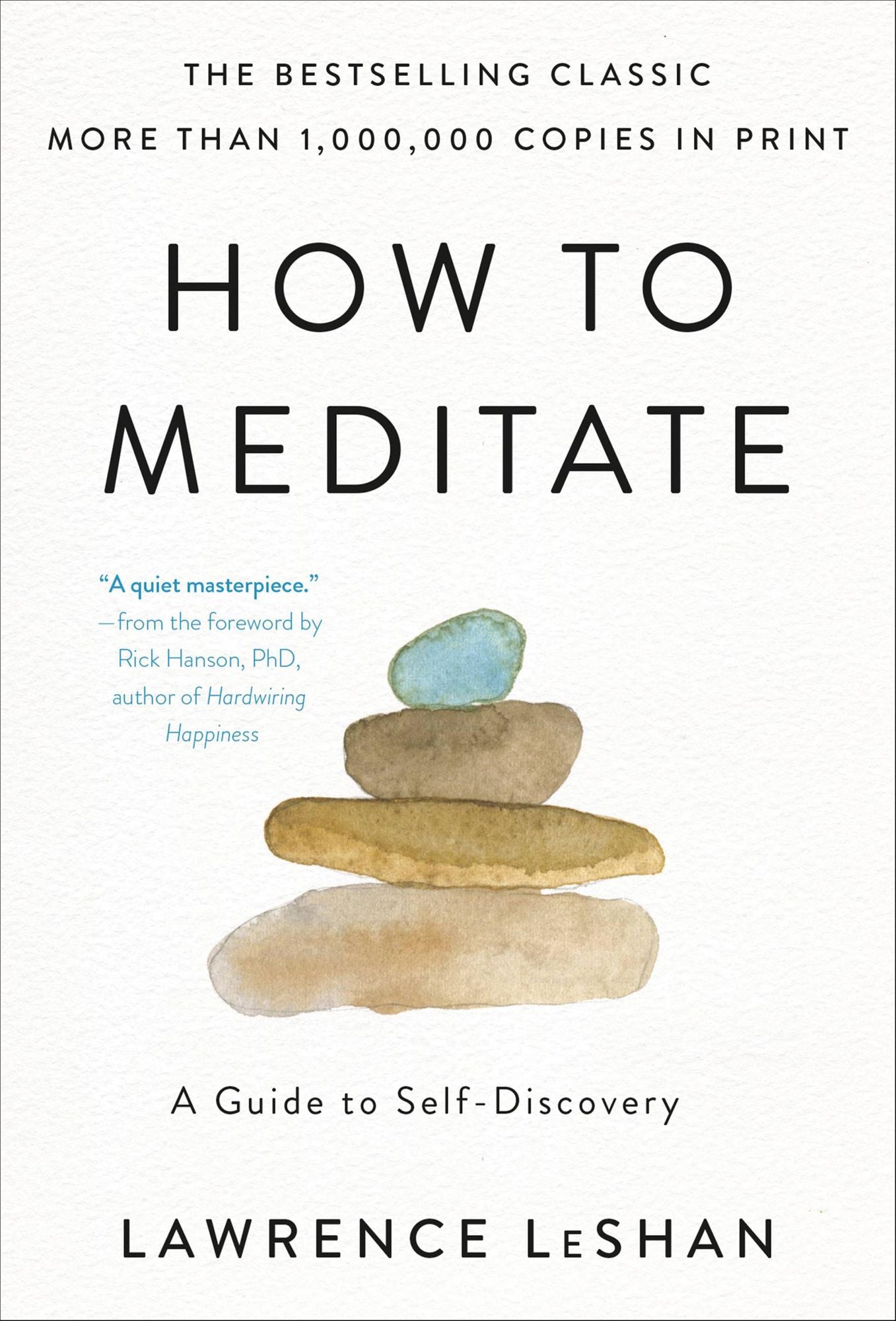 How to Meditate: A Guide to Self Discovery