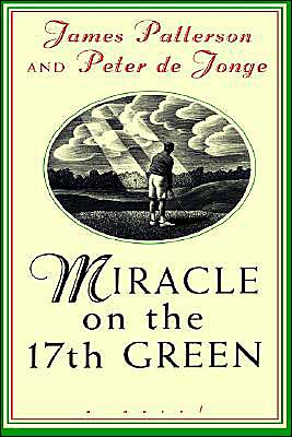 Miracle on the 17th Green
