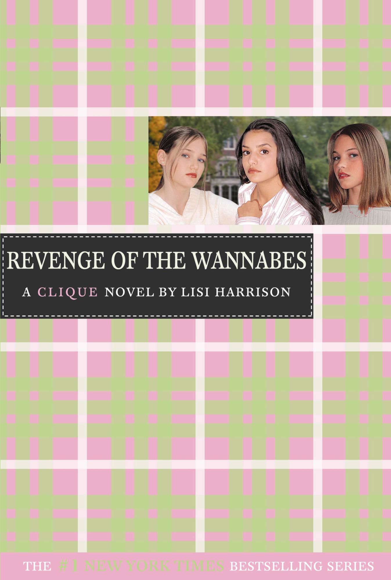 Revenge of the Wannabes (Clique Series #3)