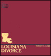 Louisiana Divorce/with 1998 Update