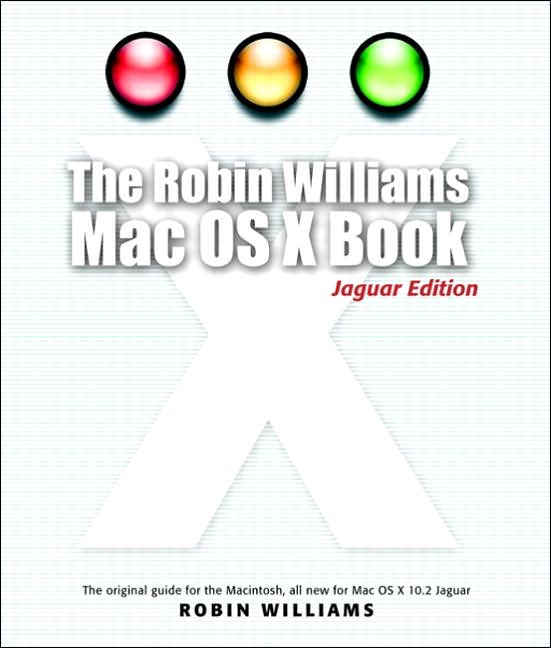 The Robin Williams Mac OS X Book, Jaguar Edition