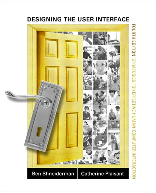 Designing the User Interface: Strategies for Effective Human-Computer Interaction
