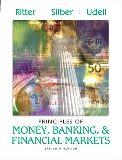 Principles of Money, Banking and Financial Markets (with MyEconLab Student Access Kit)