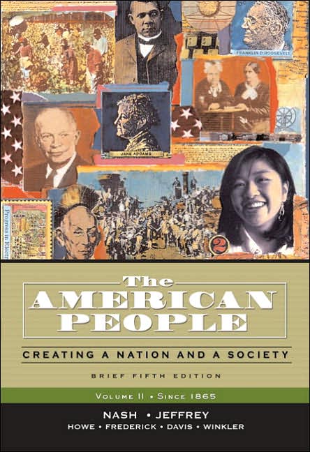 The American People, Brief Edition, Volume 2