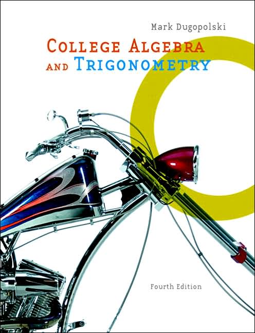 College Algebra and Trigonometry
