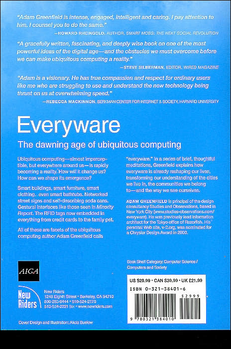 Everyware: The Dawning Age of Ubiquitous Computing