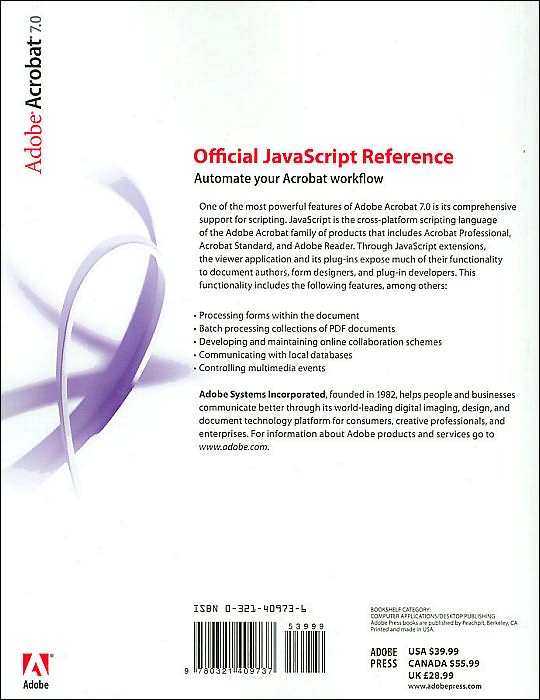 Adobe Acrobat 7.0: Official Javascript Reference: Automate Your Acrobat Workflow