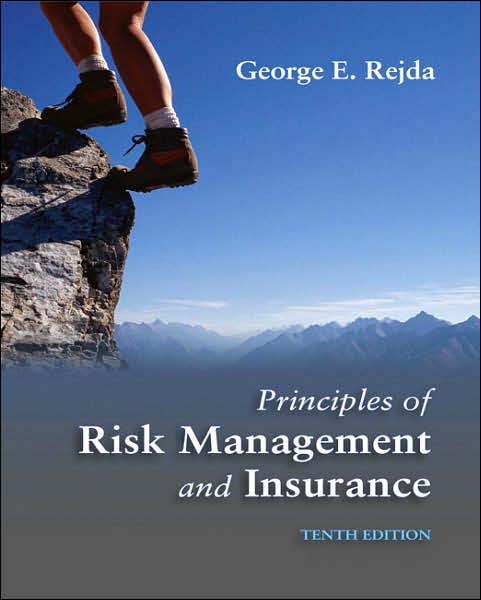 Principles of Risk Management and Insurance
