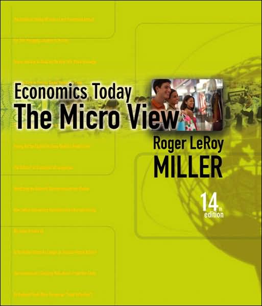 Economics Today: The Micro View plus MyEconLab plus eBook 1-semester Student Access Kit