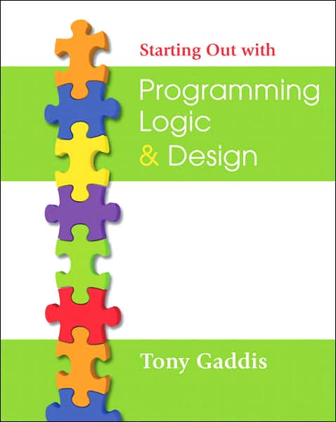 Starting Out with Programming Logic and Design