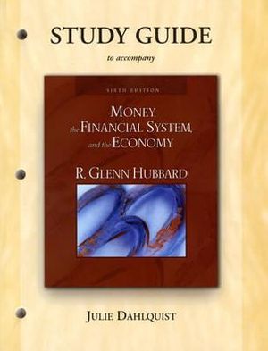 Study Guide for Money, The Financial System, and the Economy