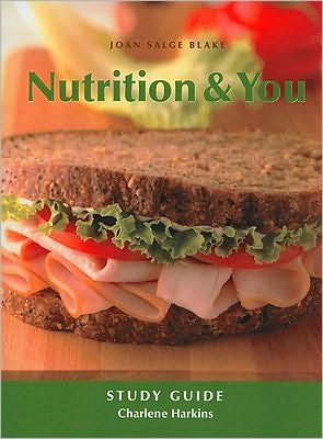 Study Guide for Nutrition and You