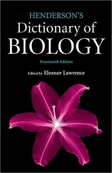 Henderson's Dictionary of Biology, 14th edition