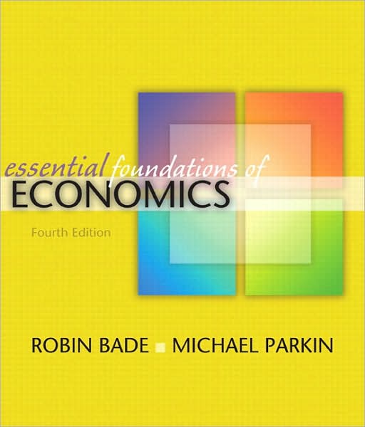 Essential Foundations of Economics plus MyEconLab plus eBook 1-semester Student Access Kit