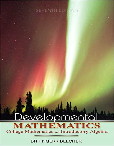 Developmental Mathematics: College Mathematics and Introductory Algebra [With Paperback Book]