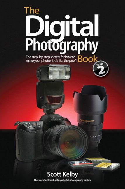 The Digital Photography Book, Volume 2: The Step-by-Step Secrets for How to Make Your Photos Look like the Pros