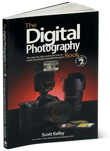 The Digital Photography Book, Volume 2: The Step-by-Step Secrets for How to Make Your Photos Look like the Pros