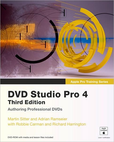 Apple Pro Training Series: DVD Studio Pro 4 (Apple Pro Training Series)