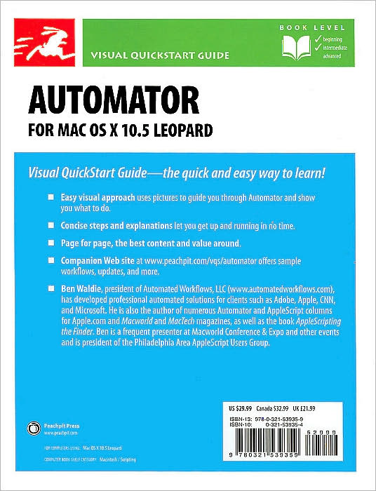 Automator for MAC OS X 10.5 Leopard (Visual QuickStart Guide Series)