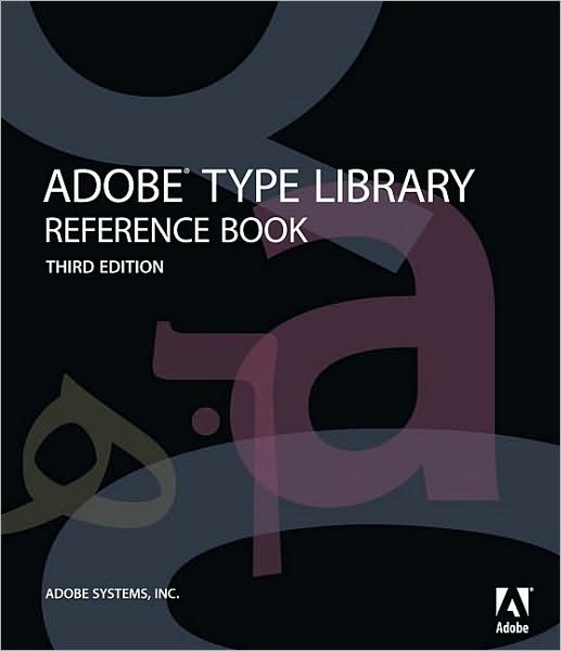 Adobe ® Type Library Reference Book
