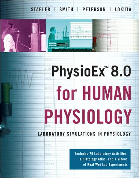 PhysioEx 8.0 for Human Physiology: Lab Simulations in Physiology [With CDROM]