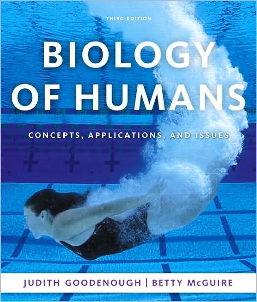 Biology of Humans: Concepts, Applications, and Issues