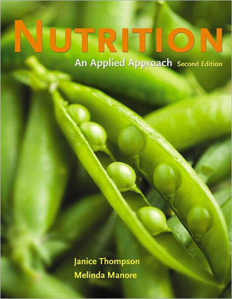 Nutrition: Applied Approach - With Access