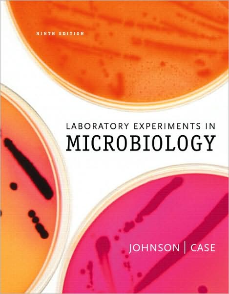 Laboratory Experiments in Microbiology