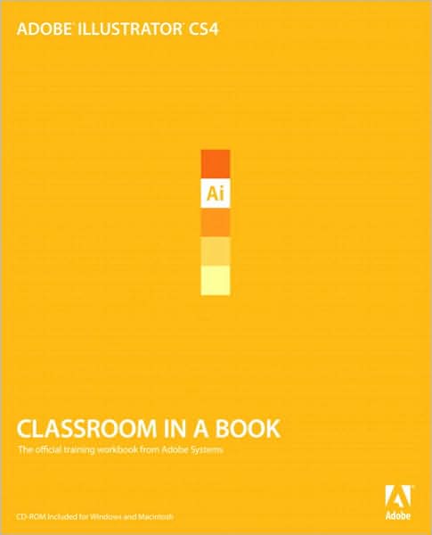 Adobe Illustrator CS4 Classroom in a Book Series