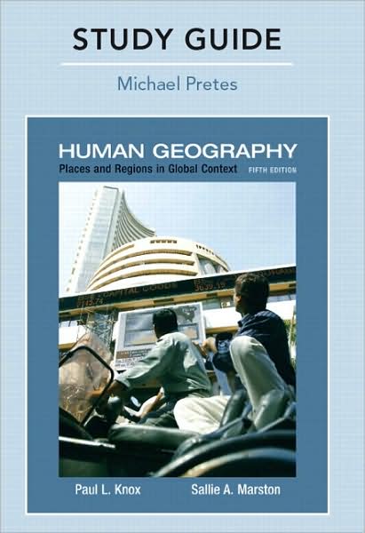 Study Guide for Places and Regions in Global Context: Human Geography
