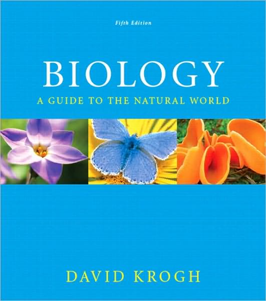 Biology: A Guide to the Natural World with MasteringBiology