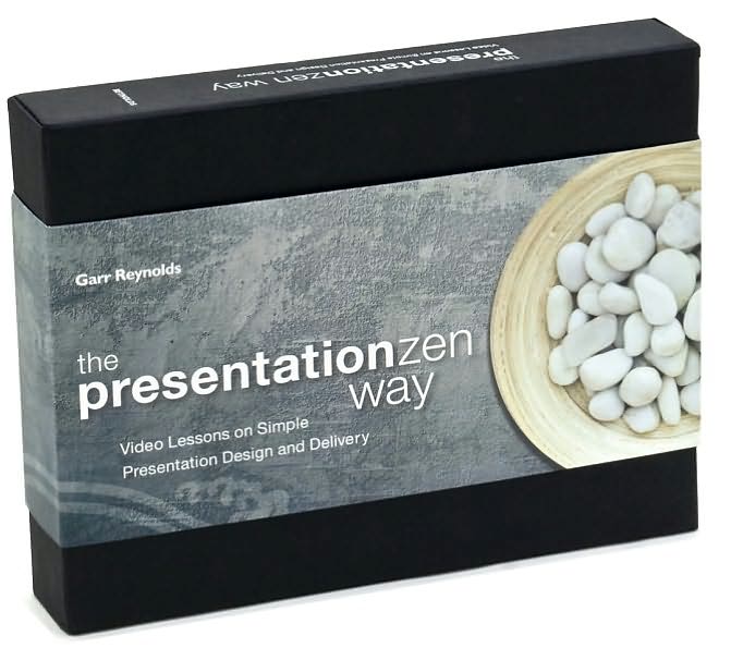 The Presentation Zen Way: Video Lessons on Simple Presentation Design and Delivery