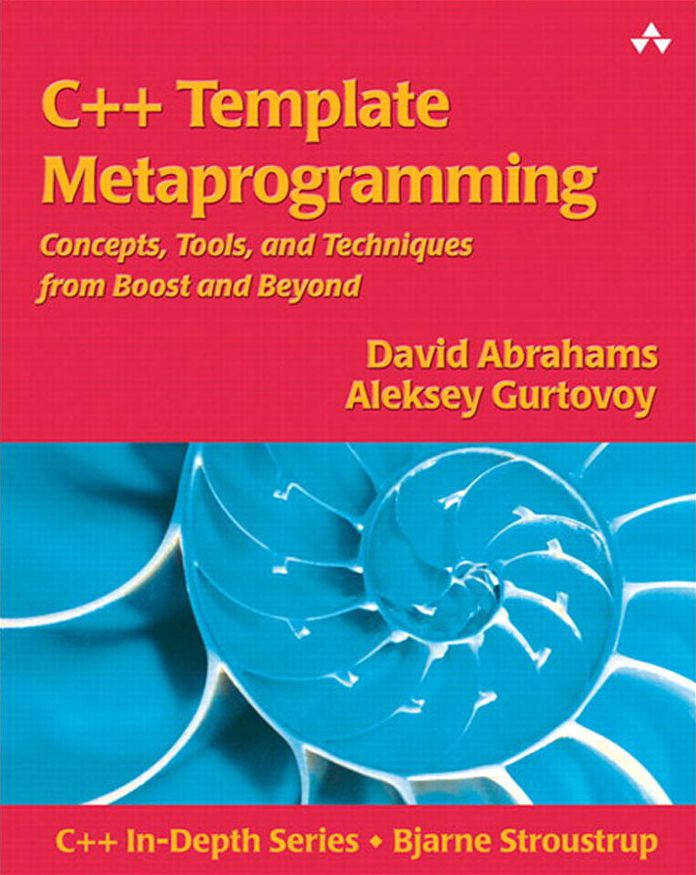 C++ Template Metaprogramming: Concepts, Tools, and Techniques from Boost and Beyond