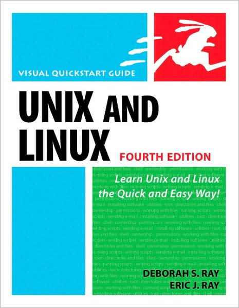 Unix and Linux (Visual QuickStart Guide Series)